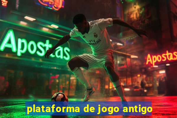 plataforma de jogo antigo